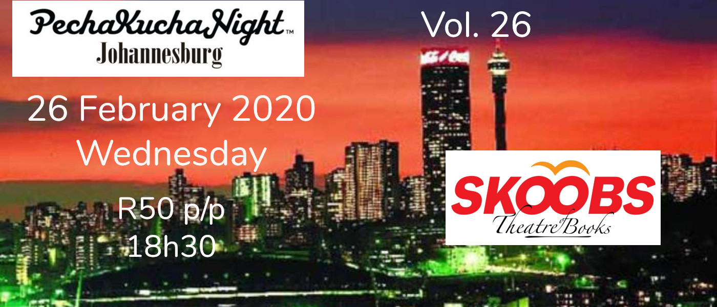 PechaKuchaNight - Johannesburg 