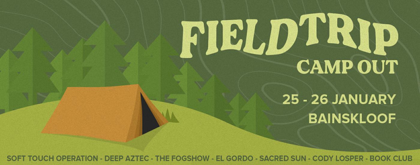 Fieldtrip: Camp Out