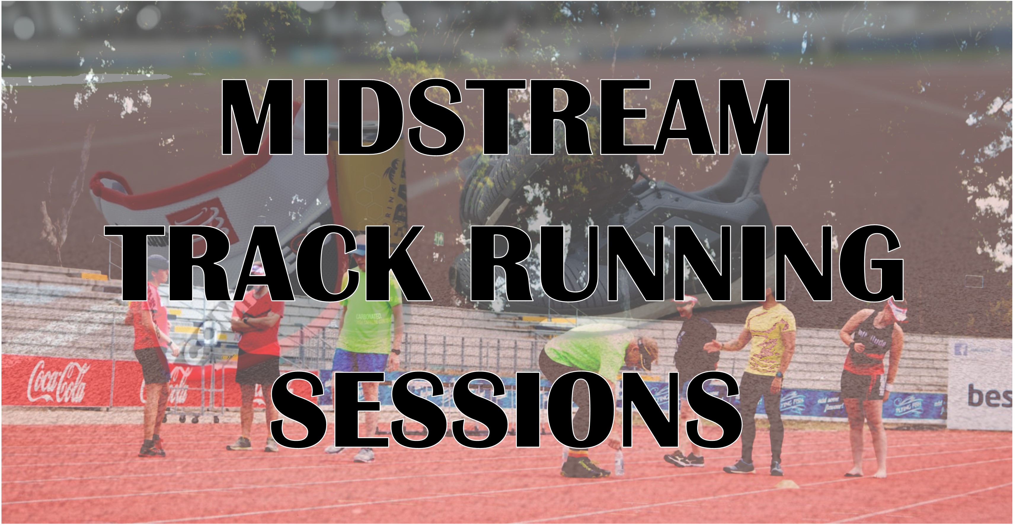 Midstream Track Running Sessions
