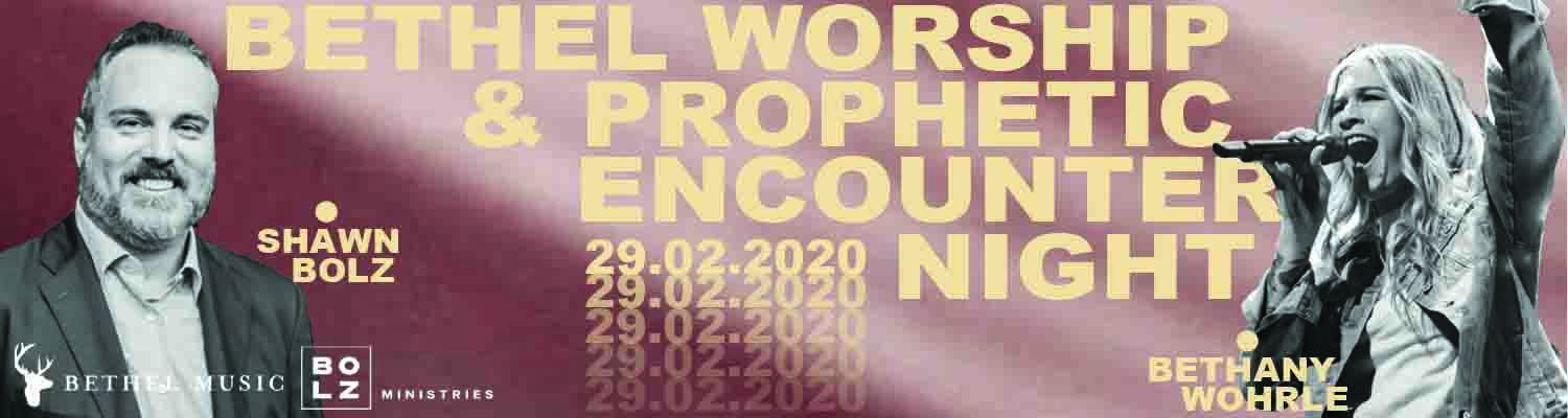 Bethel Worship & Prophetic Encounter Night