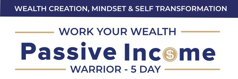 ASIA - Passive Income Warrior - 5 Day - Asia Pacific