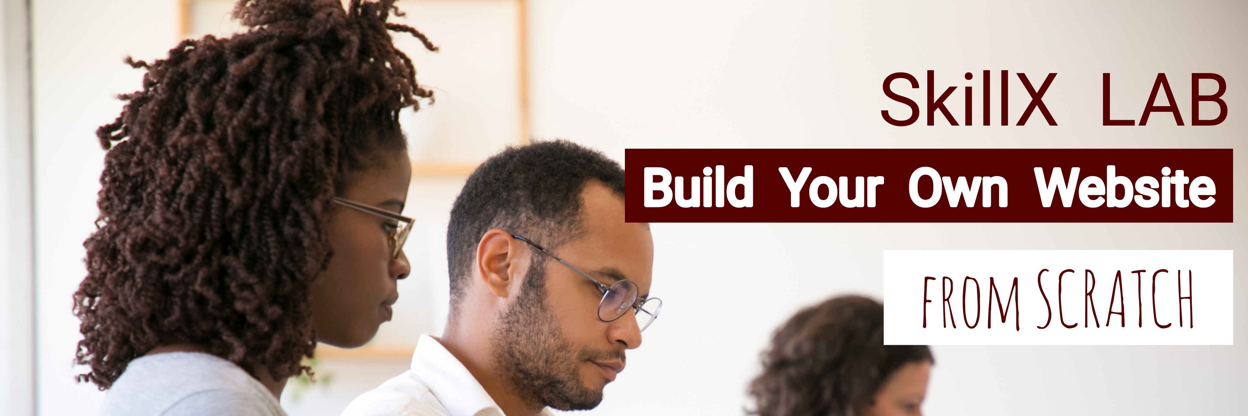 SKILLX: BUILD YOUR OWN WEBSITE (NO CODE)