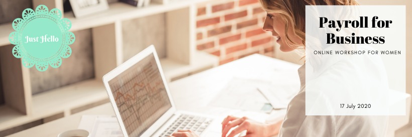 Payroll for Business - Online Workshop for Women