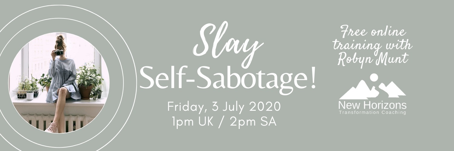 Slay Self-Sabotage! - a Free Online Event