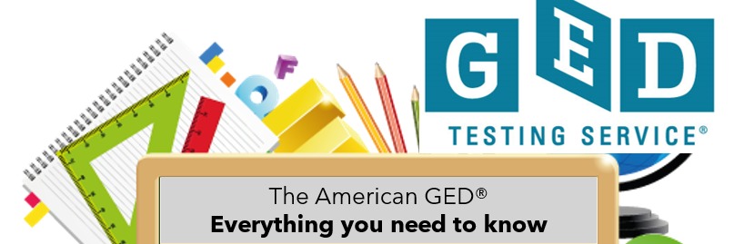 The American GED® - Everything you need to know