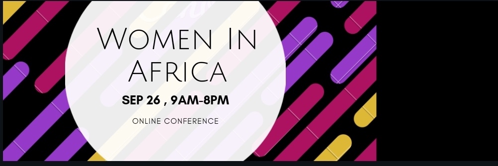 Women In Africa Online Conference 2020: Reimagining an Inclusive Africa!