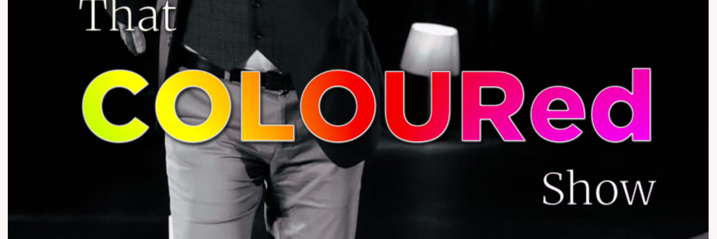 That Coloured Show 2