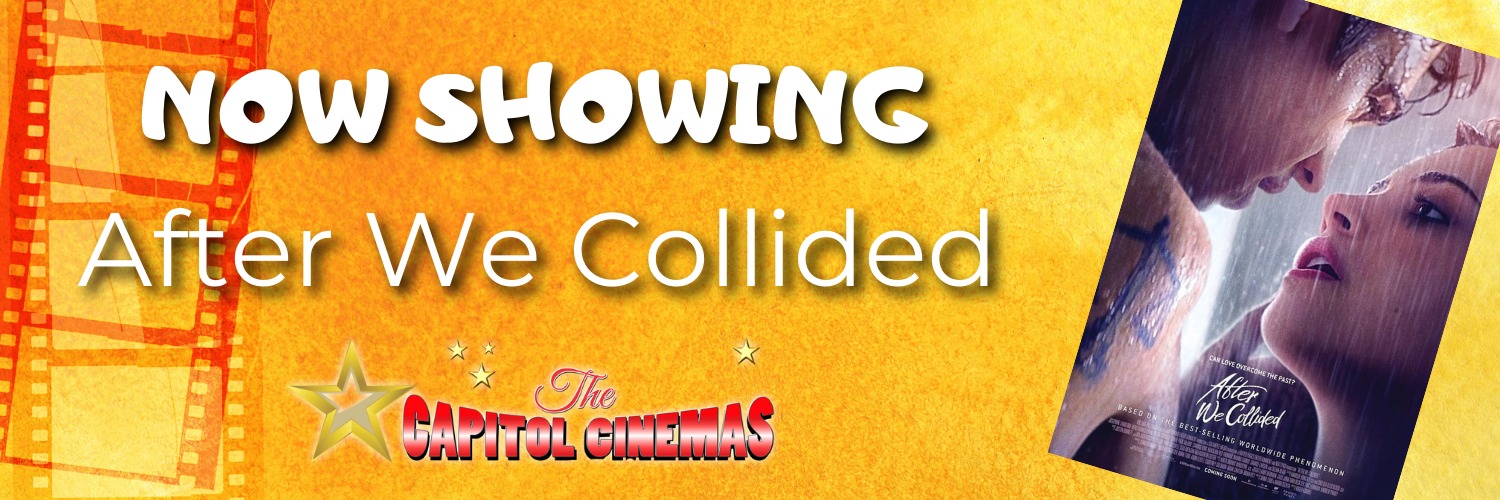 Capitol Cinemas - After We Collided