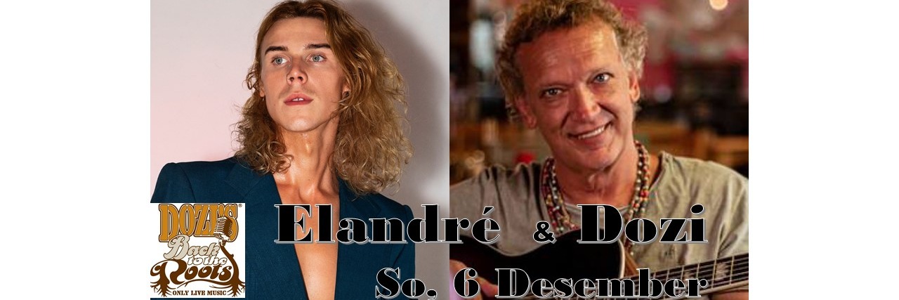 Elandré & Dozi : 6 Desember : Dozi's Back to the Roots, Hartbeespoort