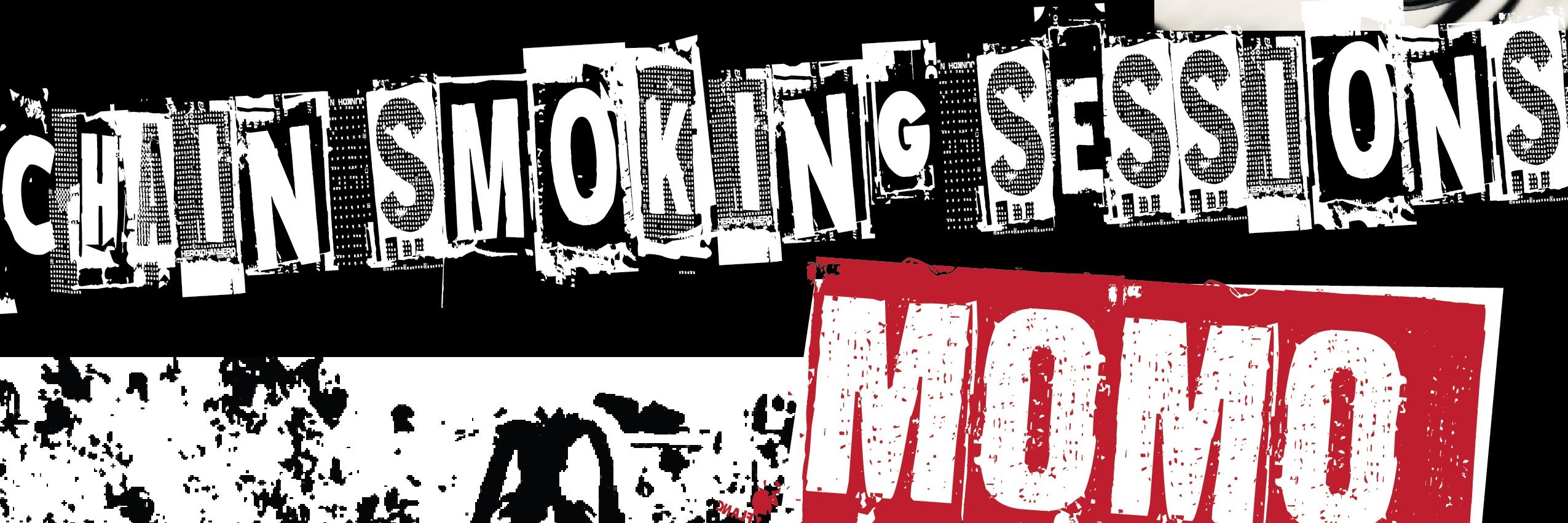 Chain Smoking Sessions; Momo Live @ Smoking Kills Bar