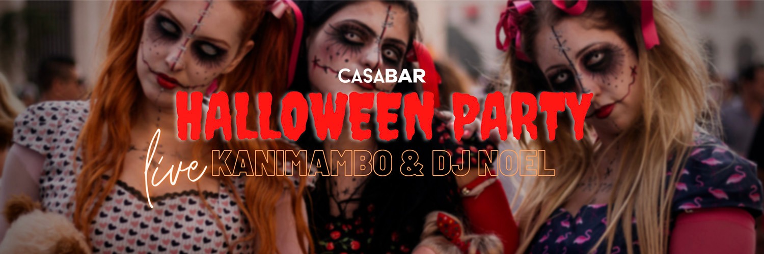 Casa Halloween Party with Kanimambo and DJ Noel
