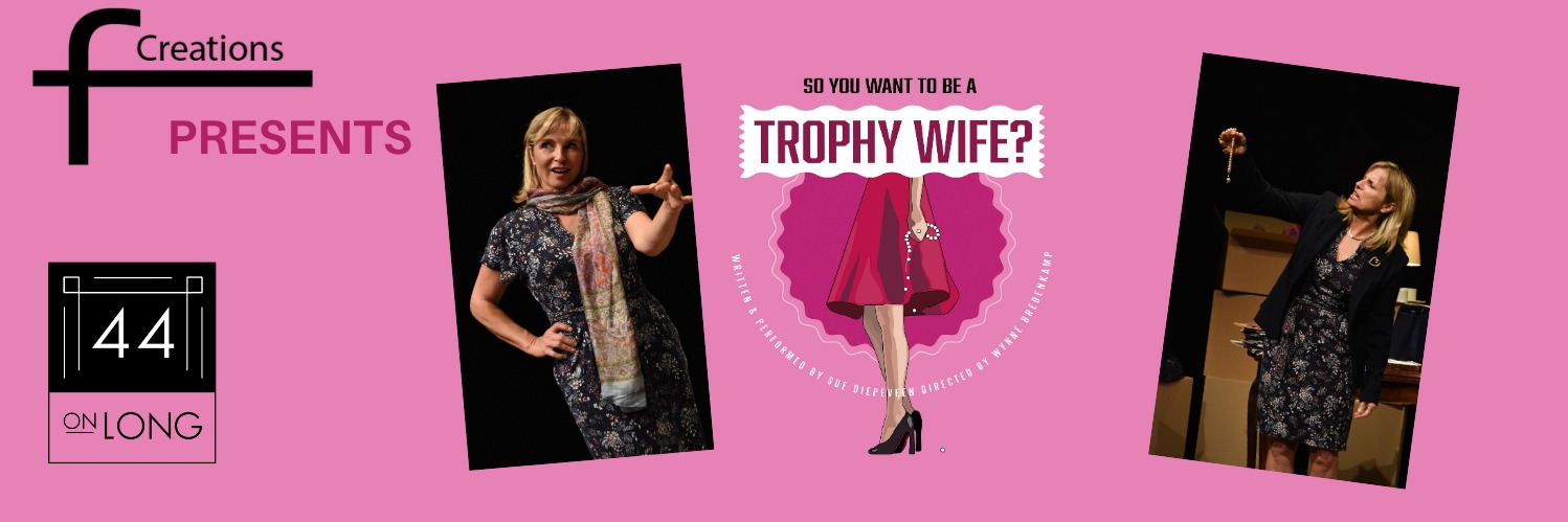 So you want to be a Trophy Wife