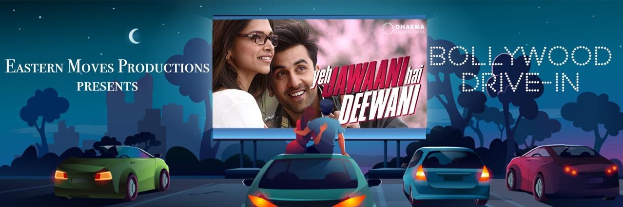 A Family Bollywood DRIVE-IN   Yeh Jawaani Hai Deewani