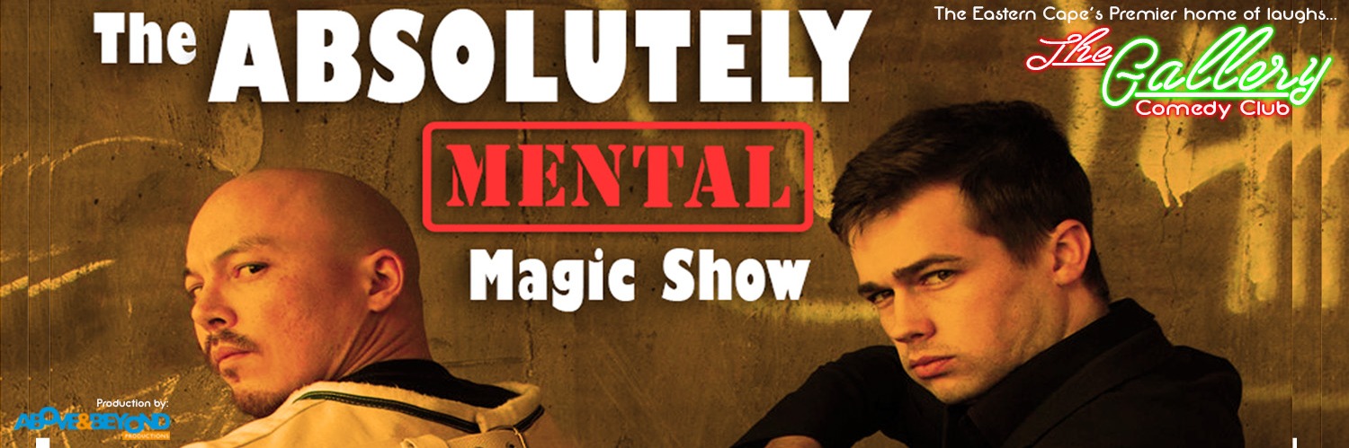 The Absolutely MENTAL Magic Show