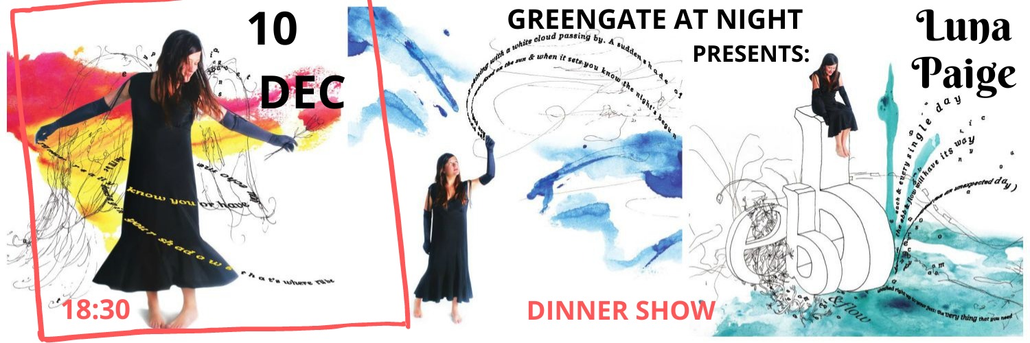 Greengate at night presents: Luna Paige Live