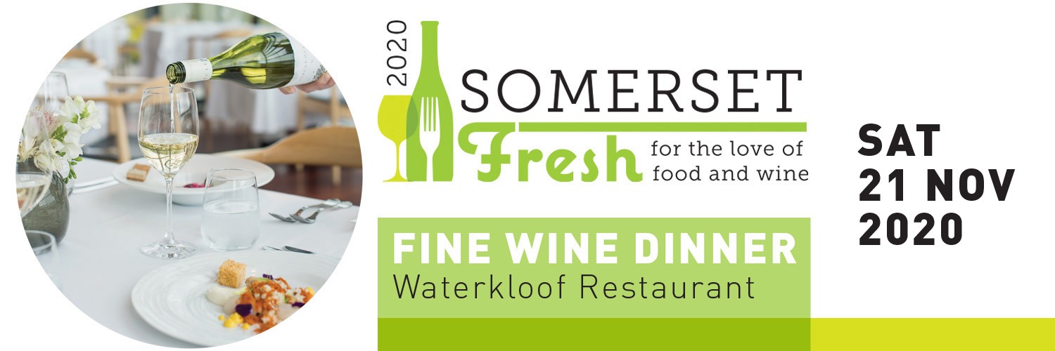 Somerset Fresh Fine Wine Dinner @ Waterkloof