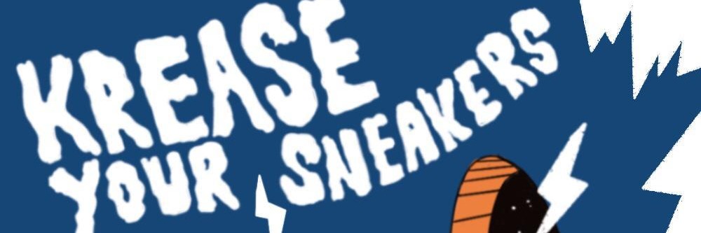 Krease Your Sneakers presented by Tyler Linkman