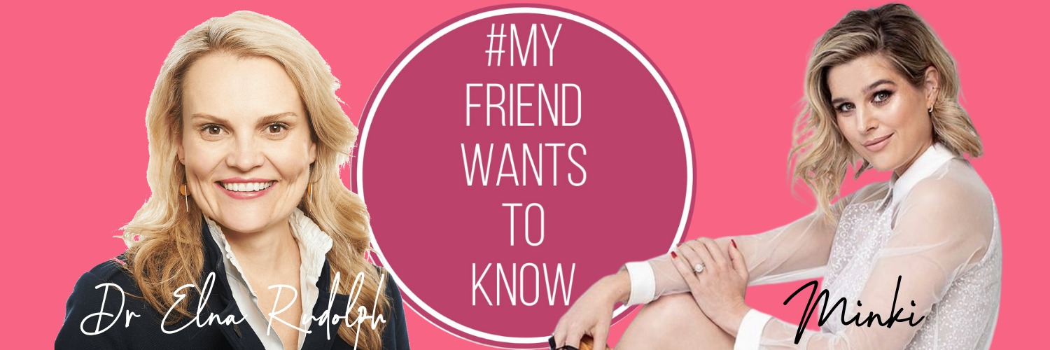 Book tickets for #MyFriendWantsToKnow - LIVE Online Event with Dr. Elna ...