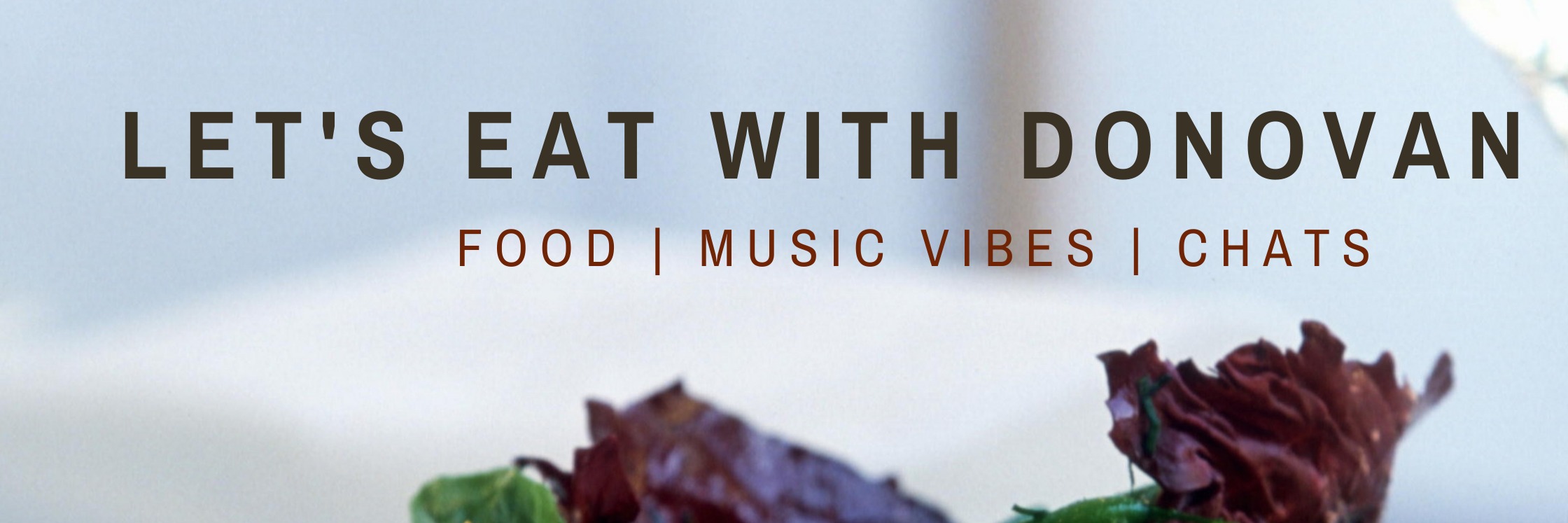 Let's Eat With Donovan