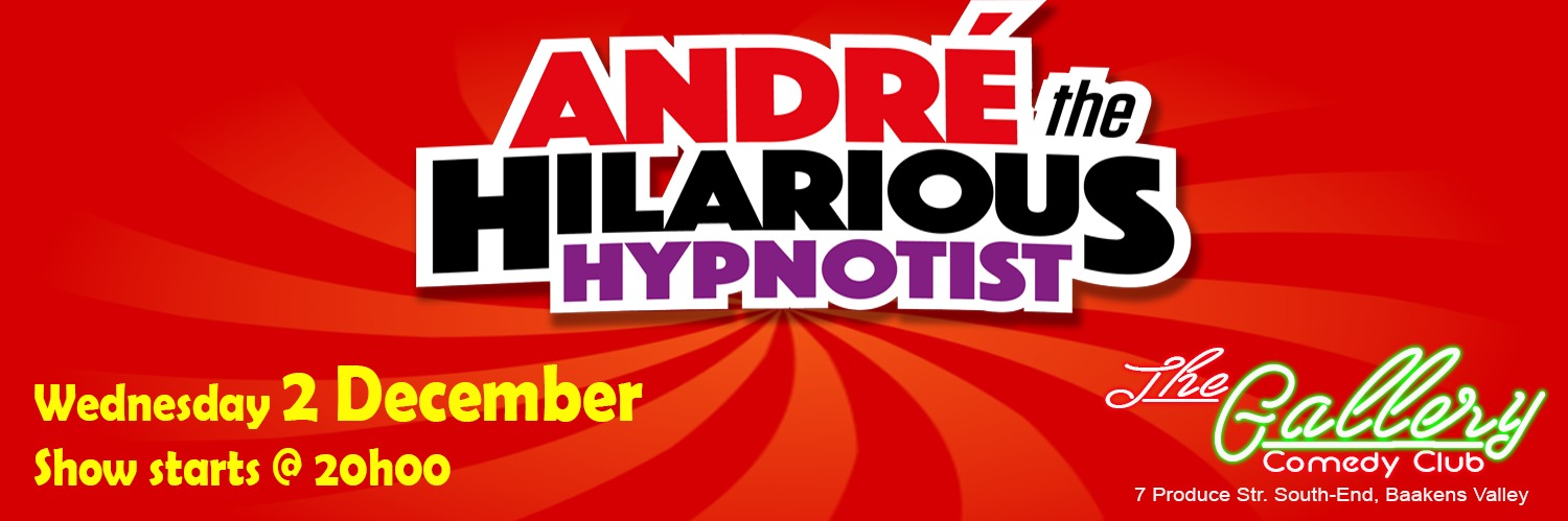 Andre the Hilarious Hypnotist @ The Gallery Comedy Club