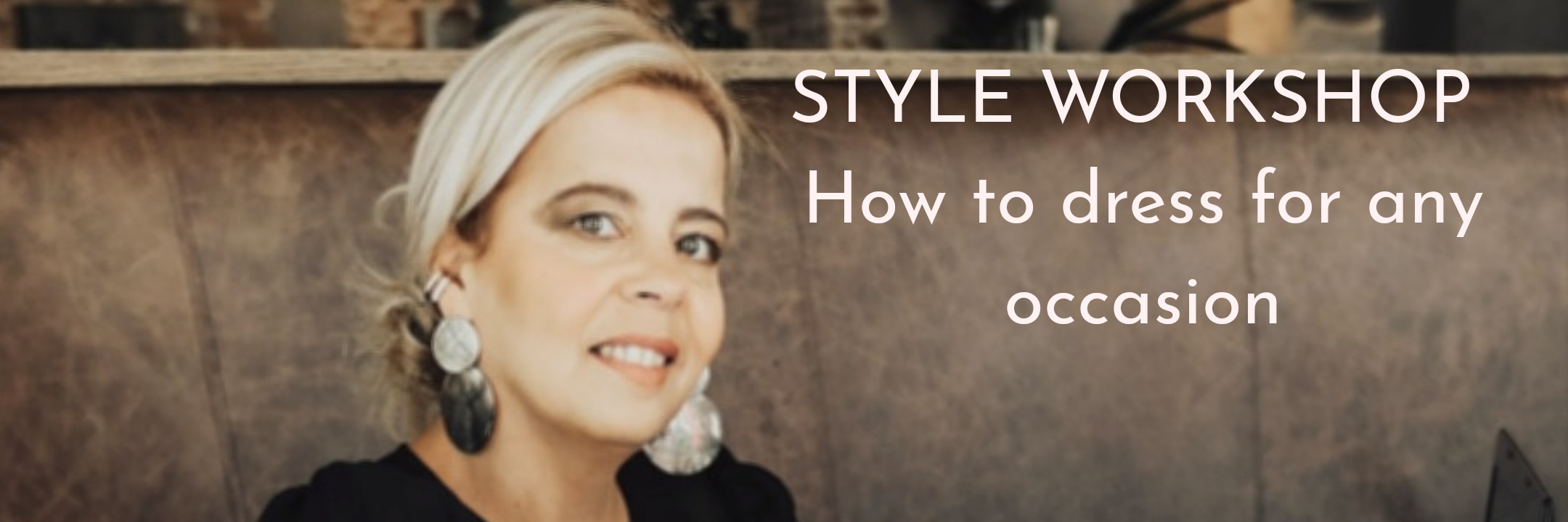 HOW TO DRESS FOR ANY OCCASSION