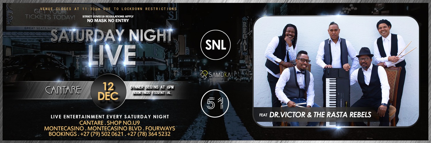 SNL ft Dr. Victor & The Rasta Rebels at Cantare, Montecasino