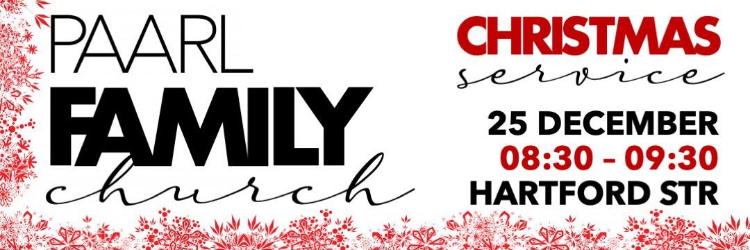 Paarl Family Church - Christmas Service
