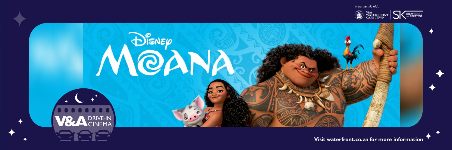 Moana - Drive in at the V&A powered by Ster Kinekor 