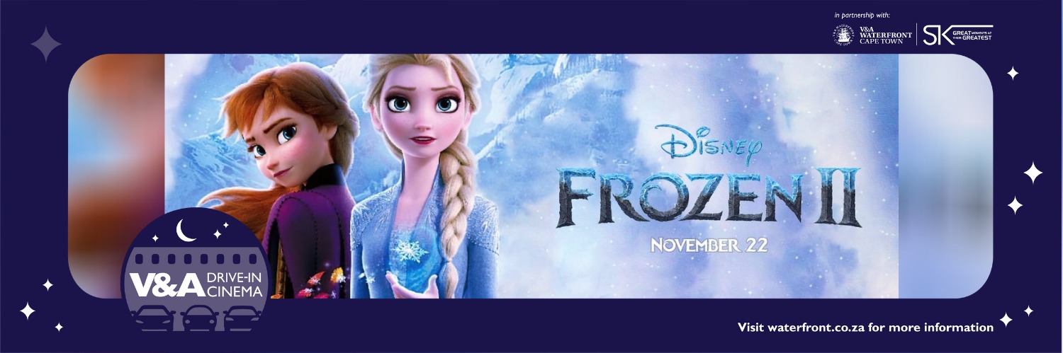 Frozen 2 - Drive in at the V&A powered by Ster Kinekor