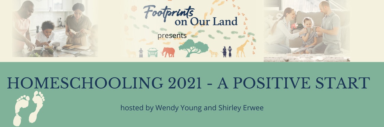 Homeschooling 2021 -  A Positive Start 