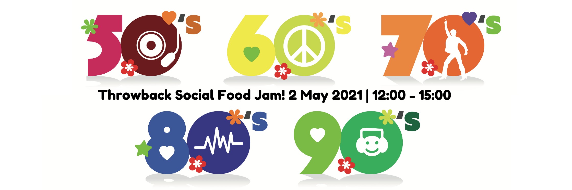 Book tickets for Throwback To The Best Decades Food Jam