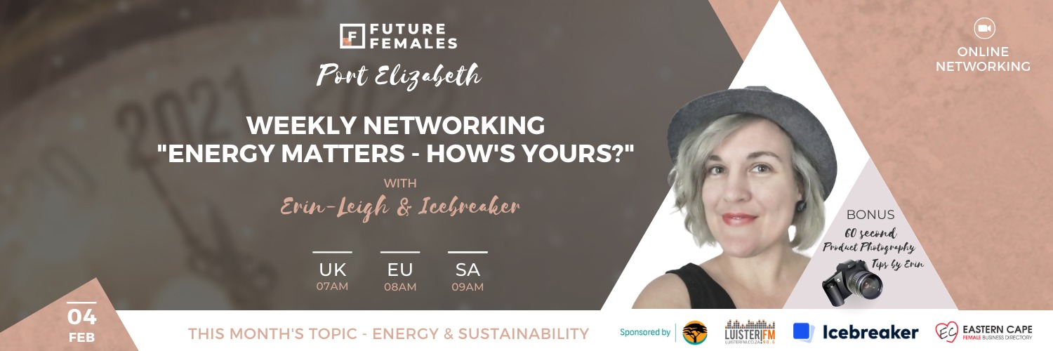 Weekly Networking 4 Feb | Future Females Port Elizabeth