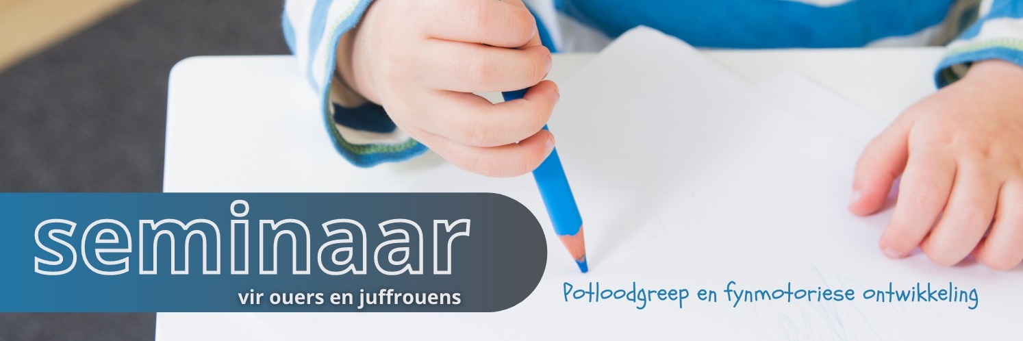 Potloodgreep en fynmotoriese ontwikkeling