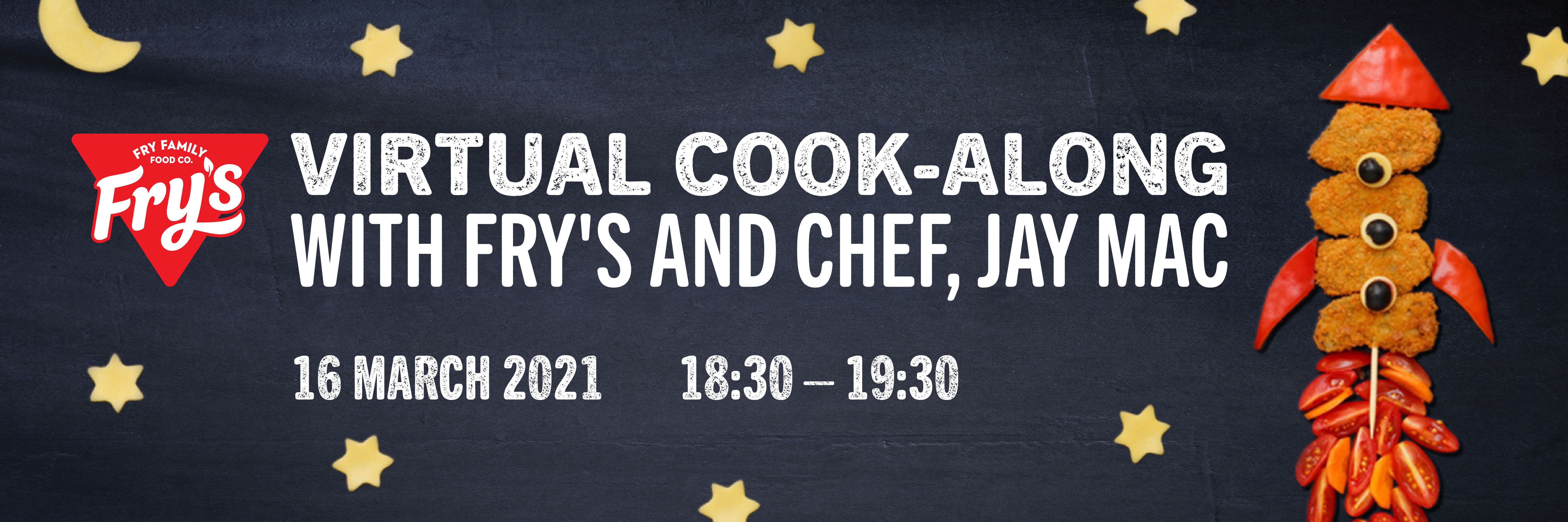 Virtual Cook-Along with Fry's and Chef, Jay Mac (16 March 2021)