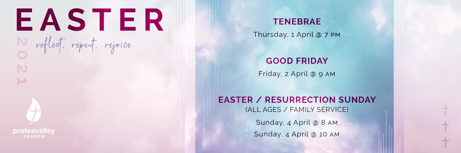 Protea Valley Church Tenebrae Service  