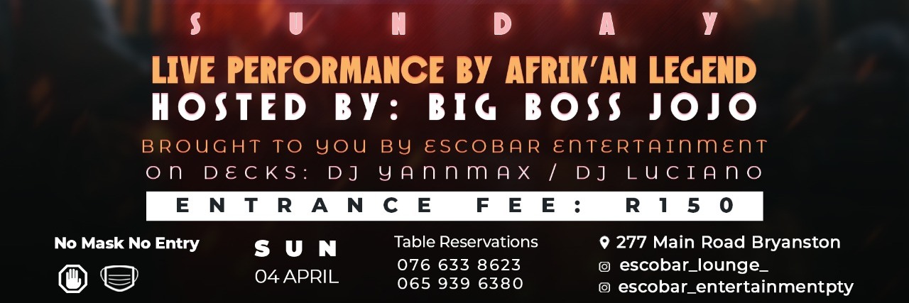 Afrik'an Legend & BIG BOSS J.O.J.O at Escobar Lounge Johannesburg
