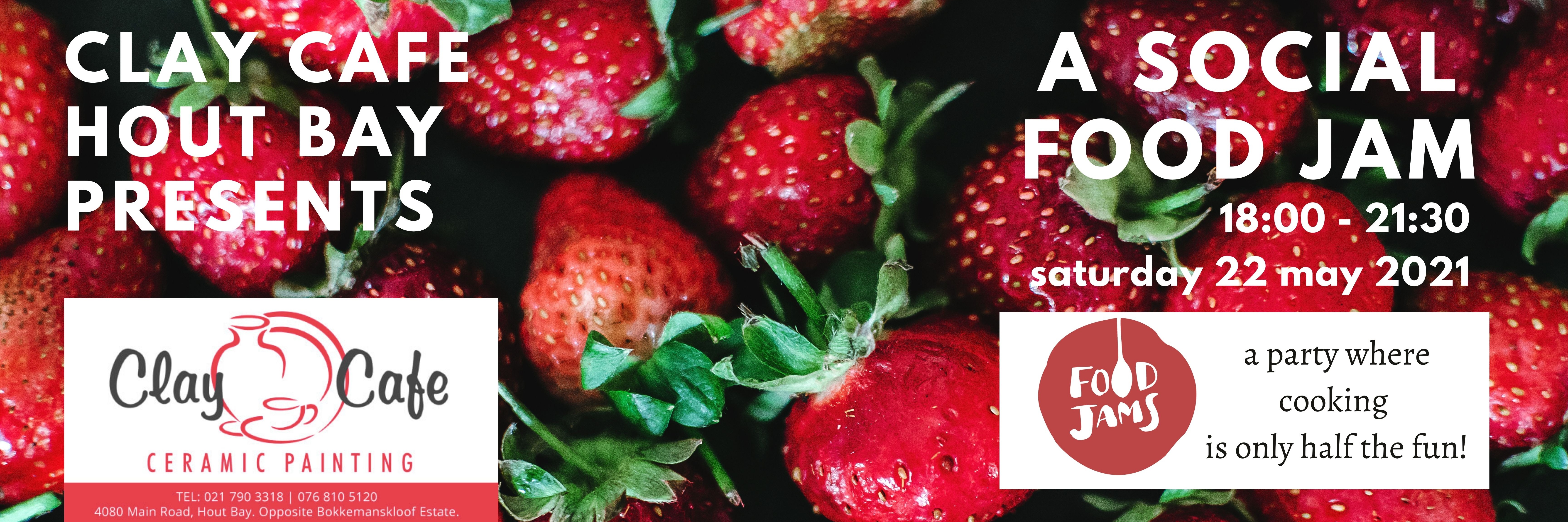 Clay Café Hout Bay Presents a Social Food Jam 