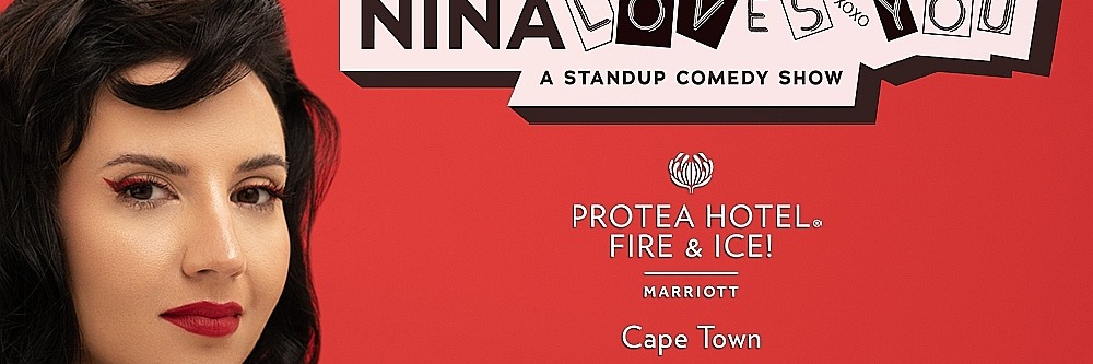 Nina Loves you LIVE in Cape Town at Protea Hotel Fire & Ice!  30 April 2021