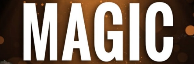 A NIGHT OF MAGIC