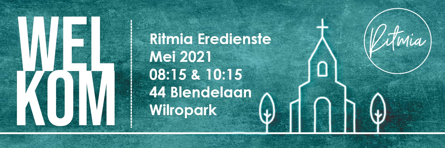 Ritmia Eredienste | Mei 2021 | 08:15 & 10:15