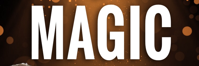 A NIGHT OF MAGIC!
