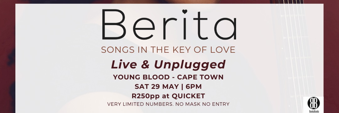 BERITA - Songs in the Key of Love LIVE & UNPLUGGED