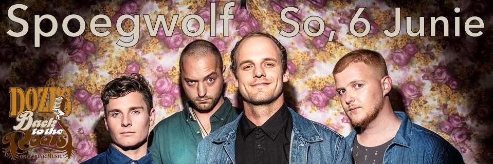 Spoegwolf & Dozi : 6 Junie : Dozi's Back to the Roots, Hartbeespoort