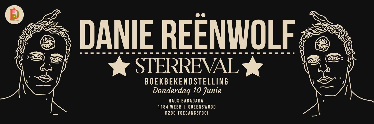 Danie Reënwolf: 'STERREVAL' @ Haus Babadada, Pretoria