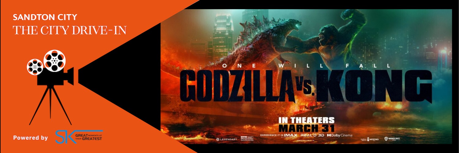 Godzilla vs Kong - The Sandton City Drive In powered by Ster-Kinekor  