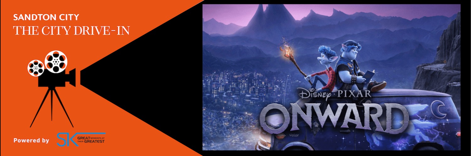 Onward - The Sandton City Drive In powered by Ster-Kinekor 