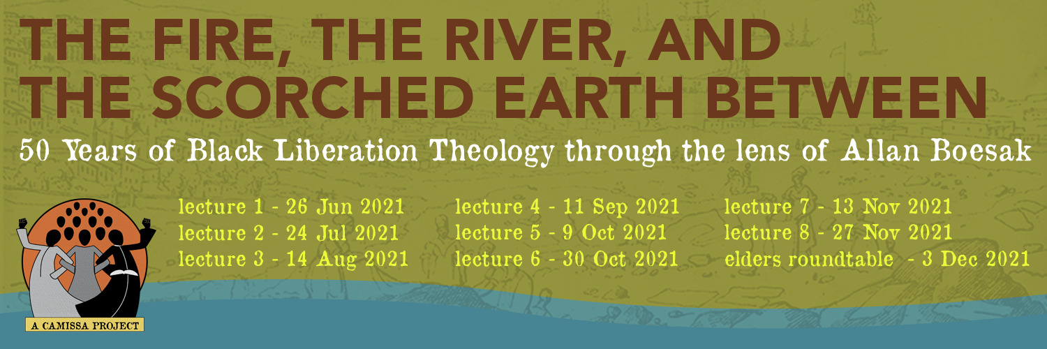 The Fire, The River and the Scorched Earth Between - South African Event  