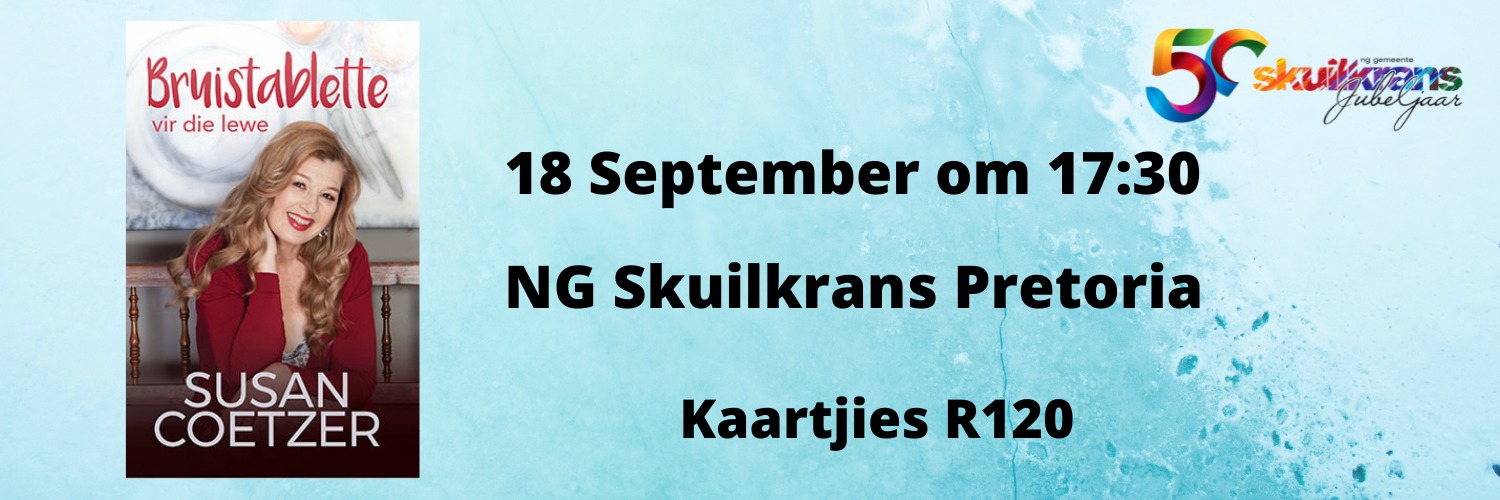 Bruistablette vir die lewe deur Susan Coetzer by NG Skuilkrans