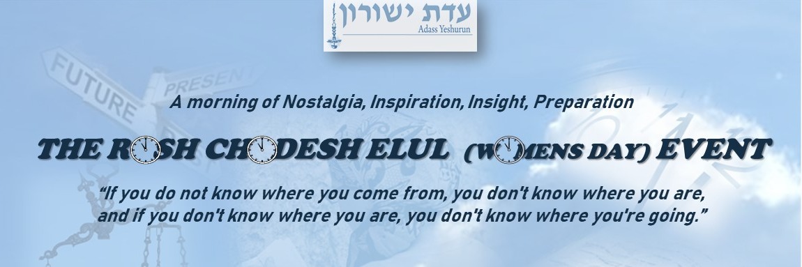 Rosh Chodesh Elul 5781 - Adass Yeshurun Women's Day Event
