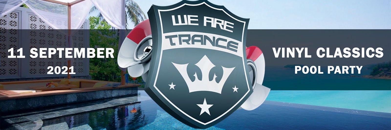 We Are Trance Vinyl Classics Pool Party